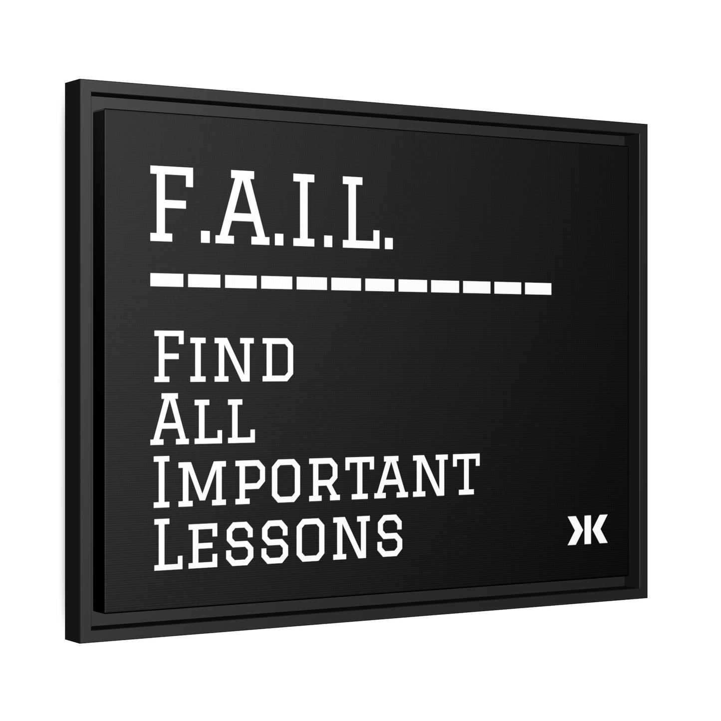 "F.A.I.L. - Find All Important Lessons" Wall Art