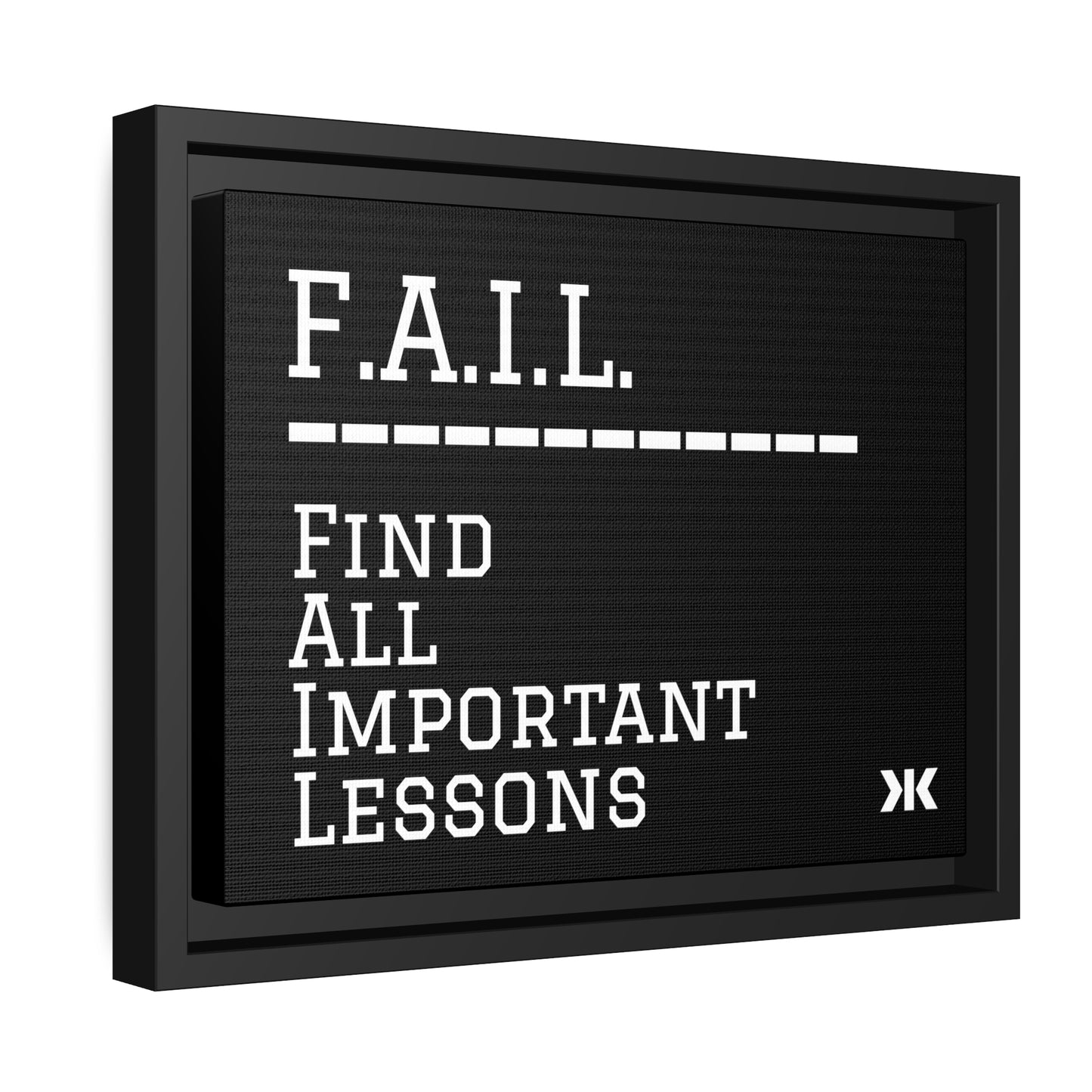 "F.A.I.L. - Find All Important Lessons" Wall Art
