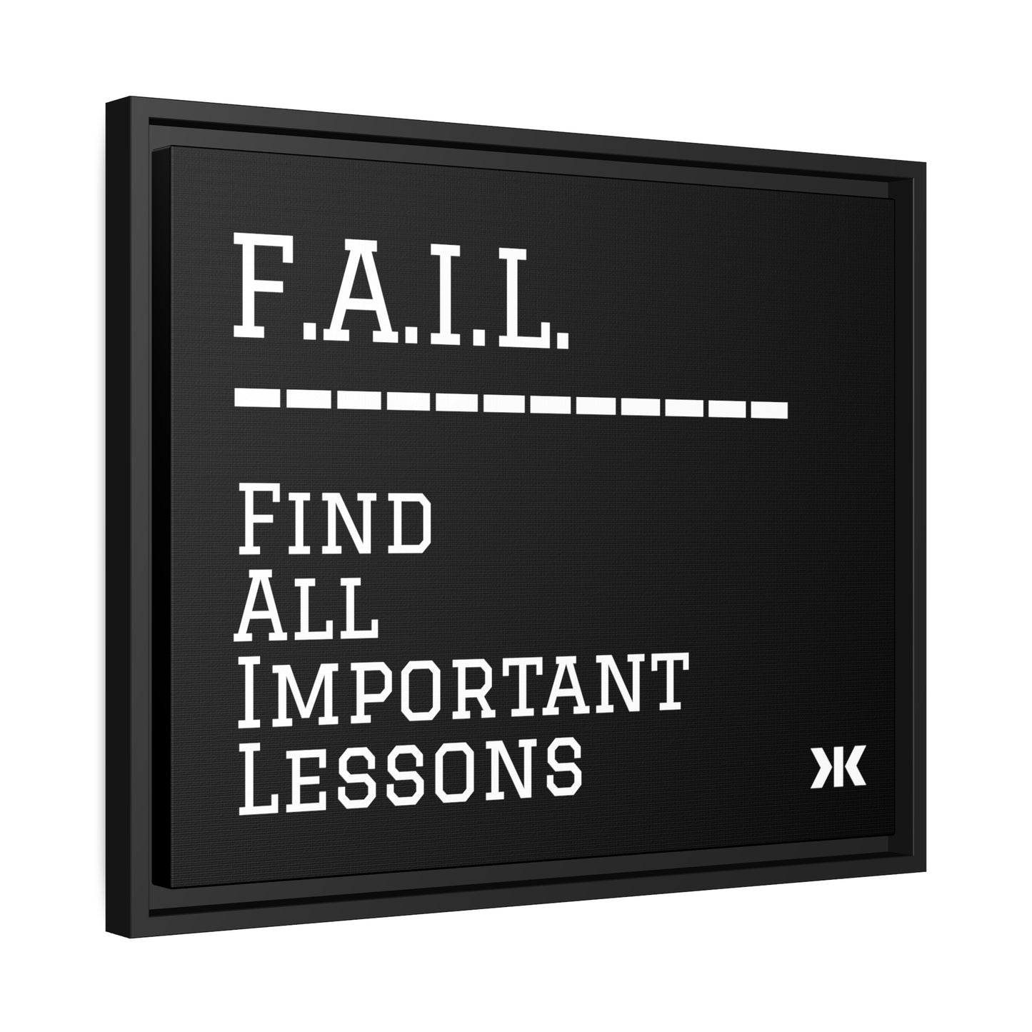 "F.A.I.L. - Find All Important Lessons" Wall Art