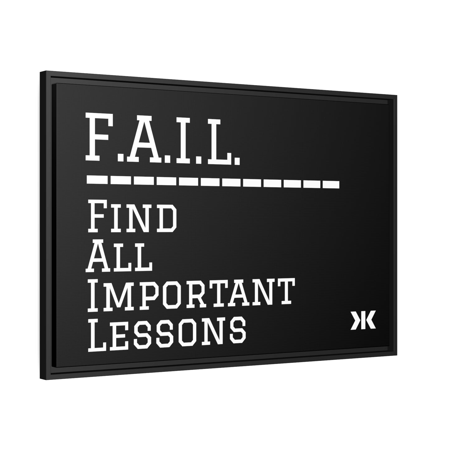 "F.A.I.L. - Find All Important Lessons" Wall Art