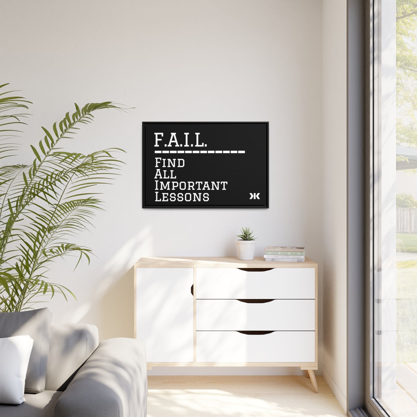 "F.A.I.L. - Find All Important Lessons" Wall Art
