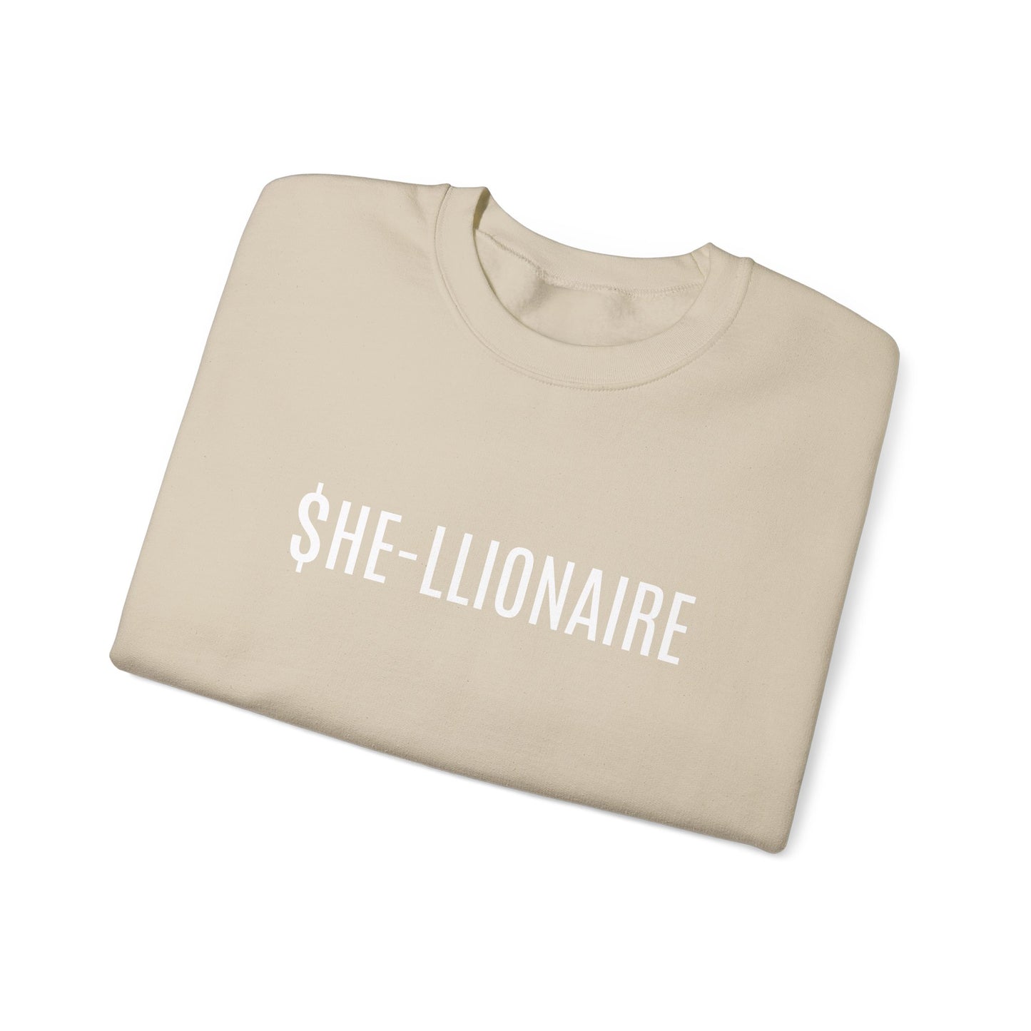 "SHE-LLIONAIRE" Sweatshirt Heavy Blend™ Crewneck