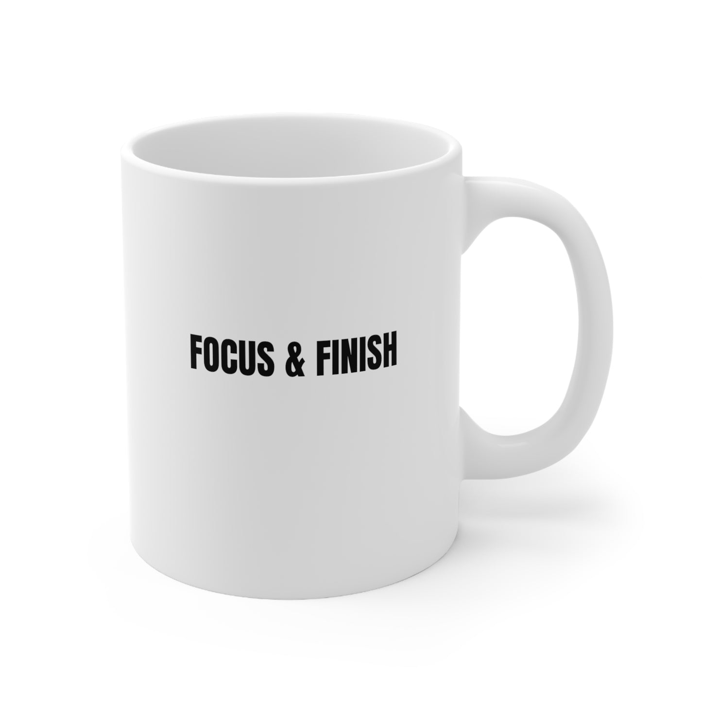 "FOCUS & FINISH" Mug - Ceramic 11oz