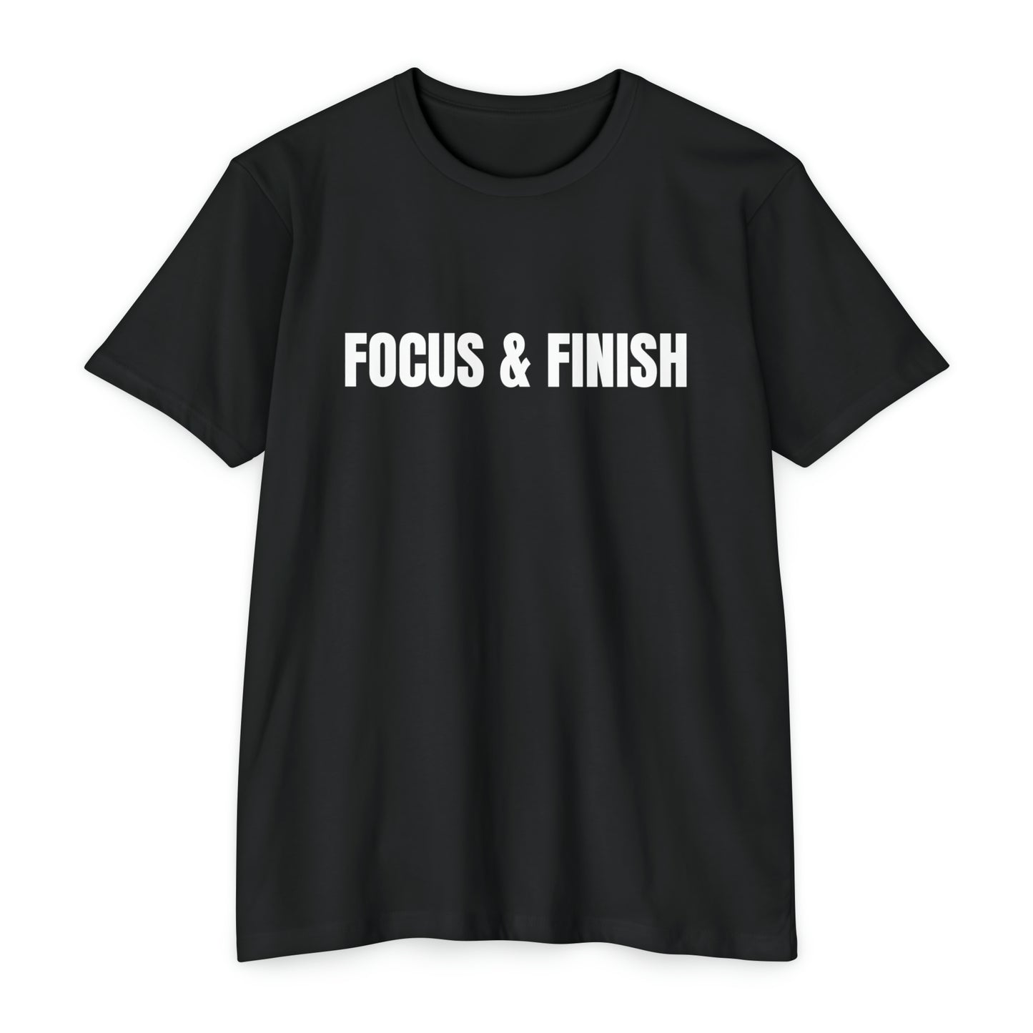 FOCUS & FINISH T-Shirt