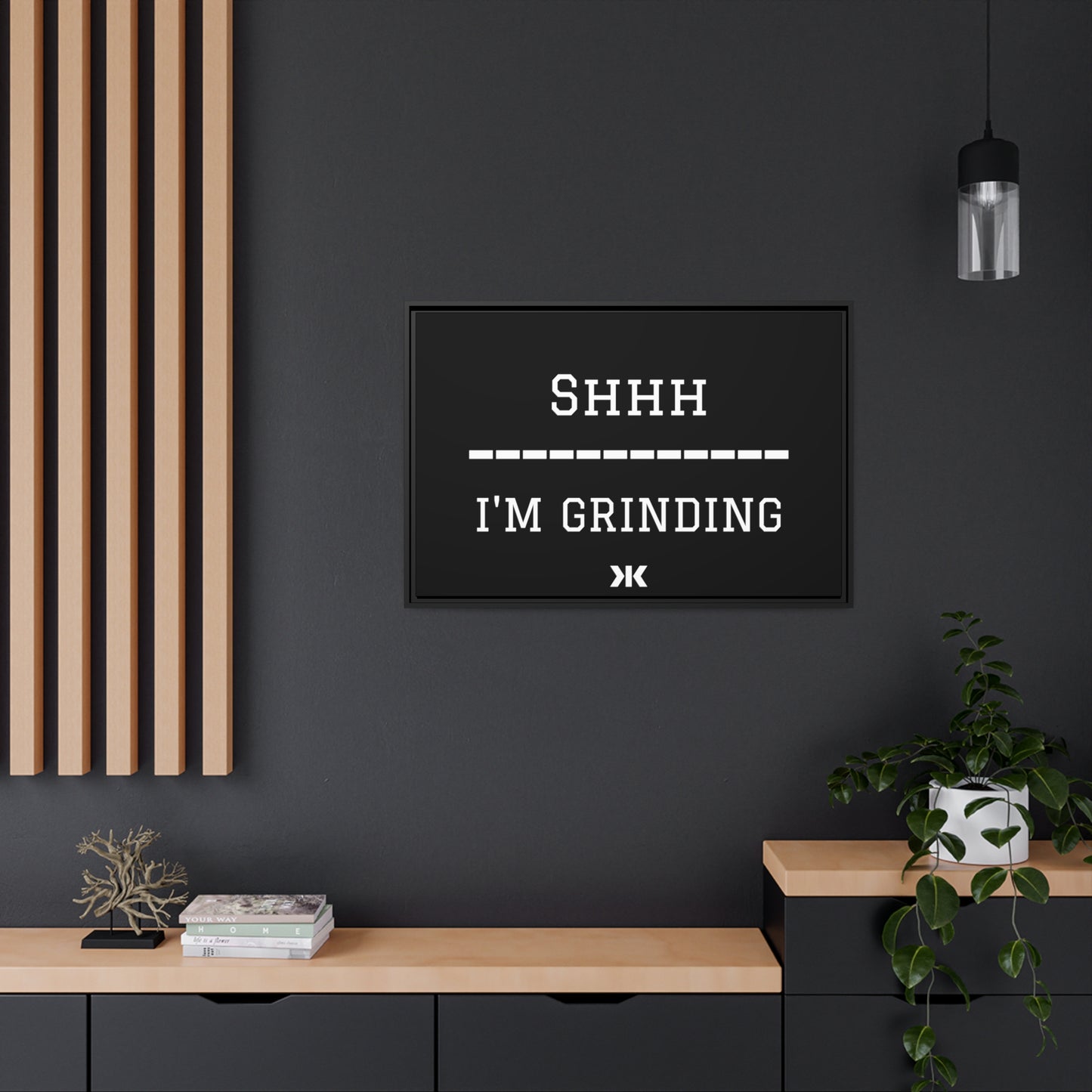 "SHHH: I'M GRINDING" Wall Art