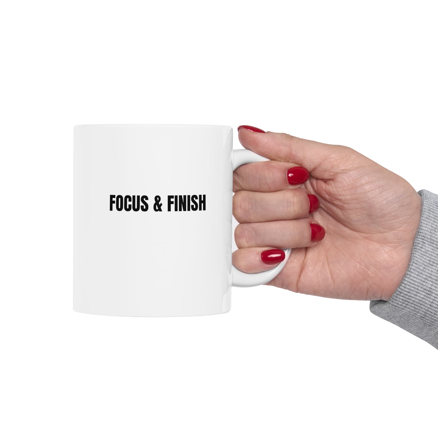 "FOCUS & FINISH" Mug - Ceramic 11oz