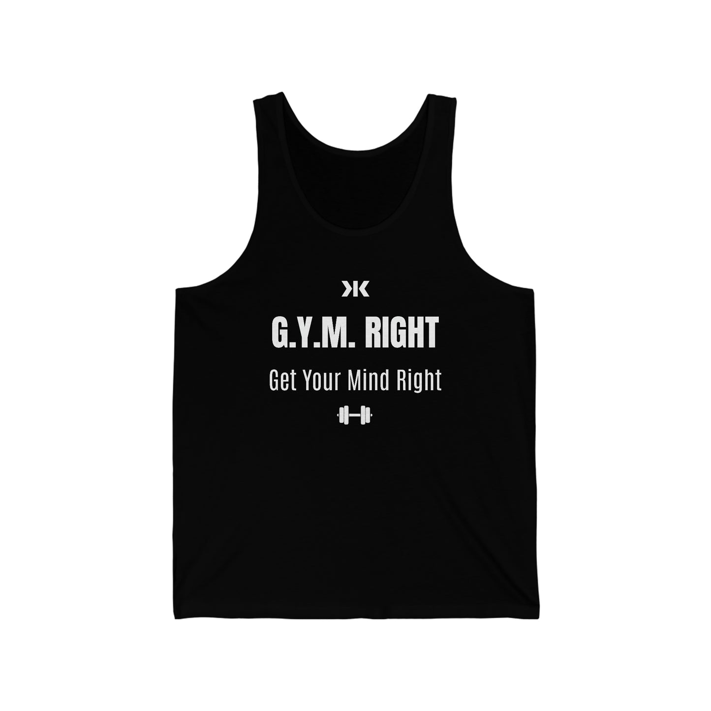 "G.Y.M. RIGHT" Tank Top! - Unisex Jersey Tank