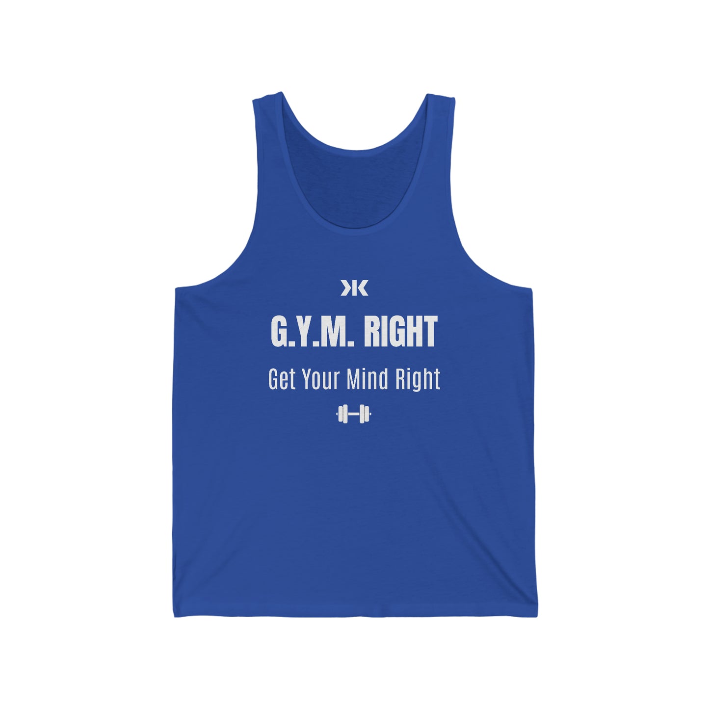 "G.Y.M. RIGHT" Tank Top! - Unisex Jersey Tank