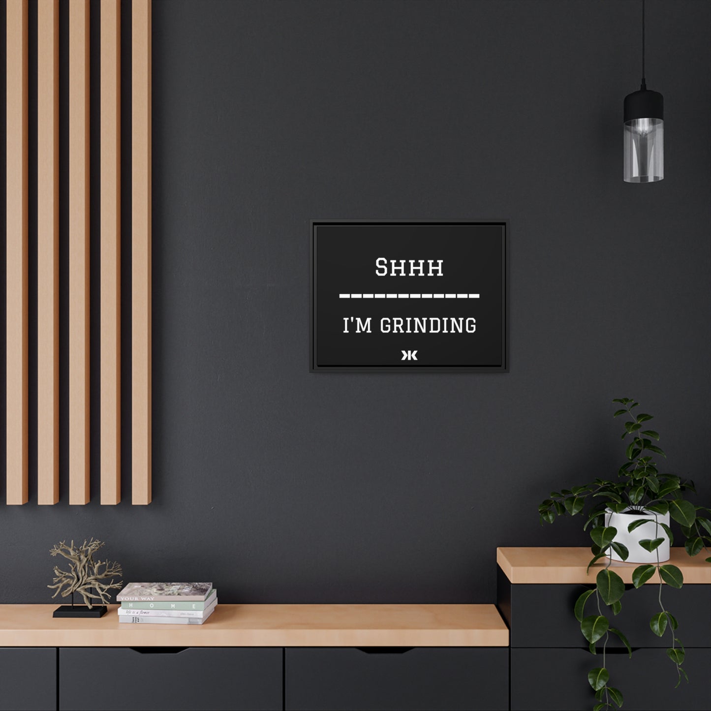 "SHHH: I'M GRINDING" Wall Art