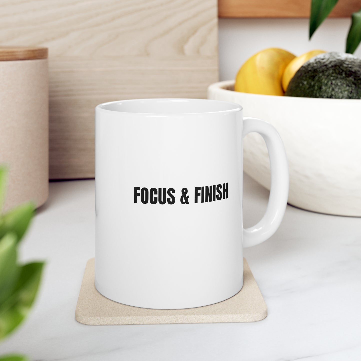 "FOCUS & FINISH" Mug - Ceramic 11oz