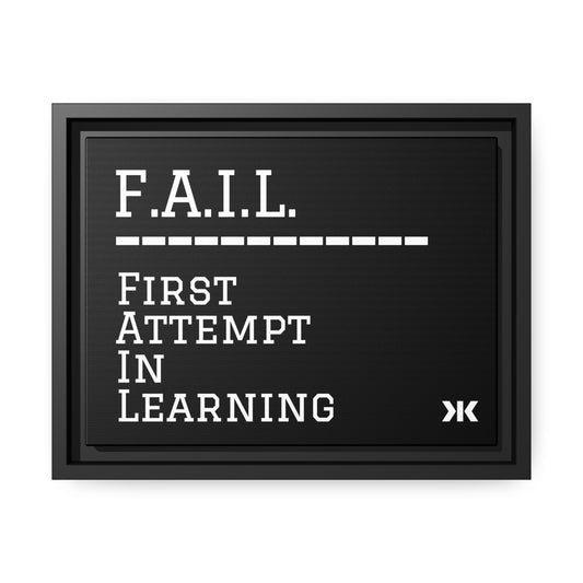 "F.A.I.L. - First Attempt In Learning" Wall Art