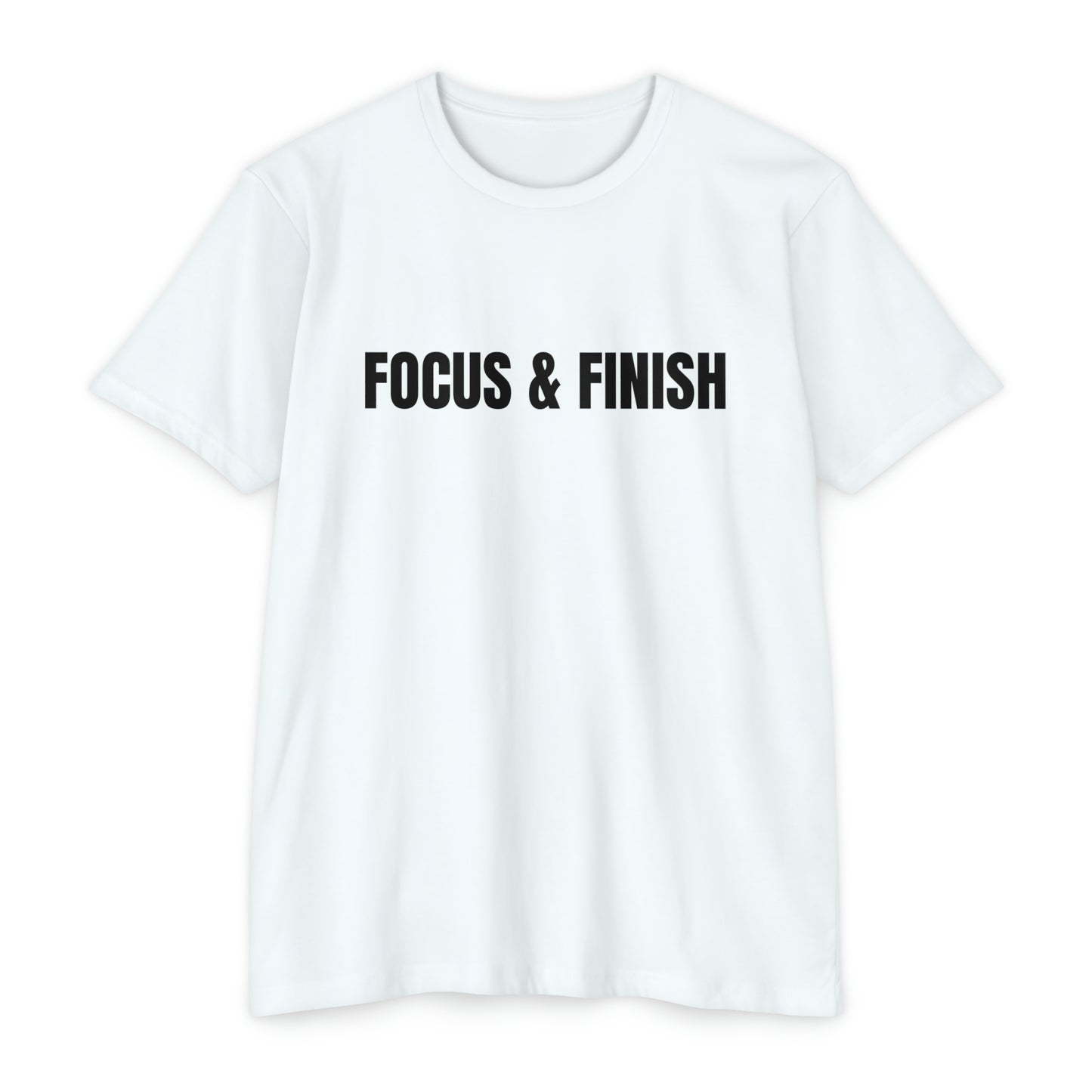 FOCUS & FINISH T-Shirt