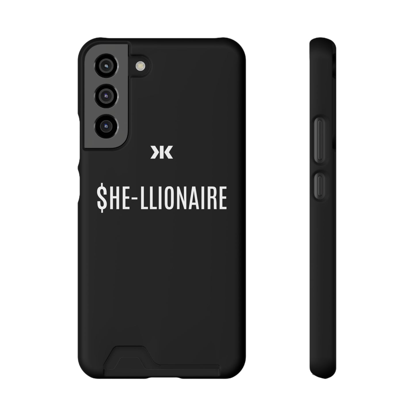 "SHE-LLIONAIRE" Phone Case With Card Holder