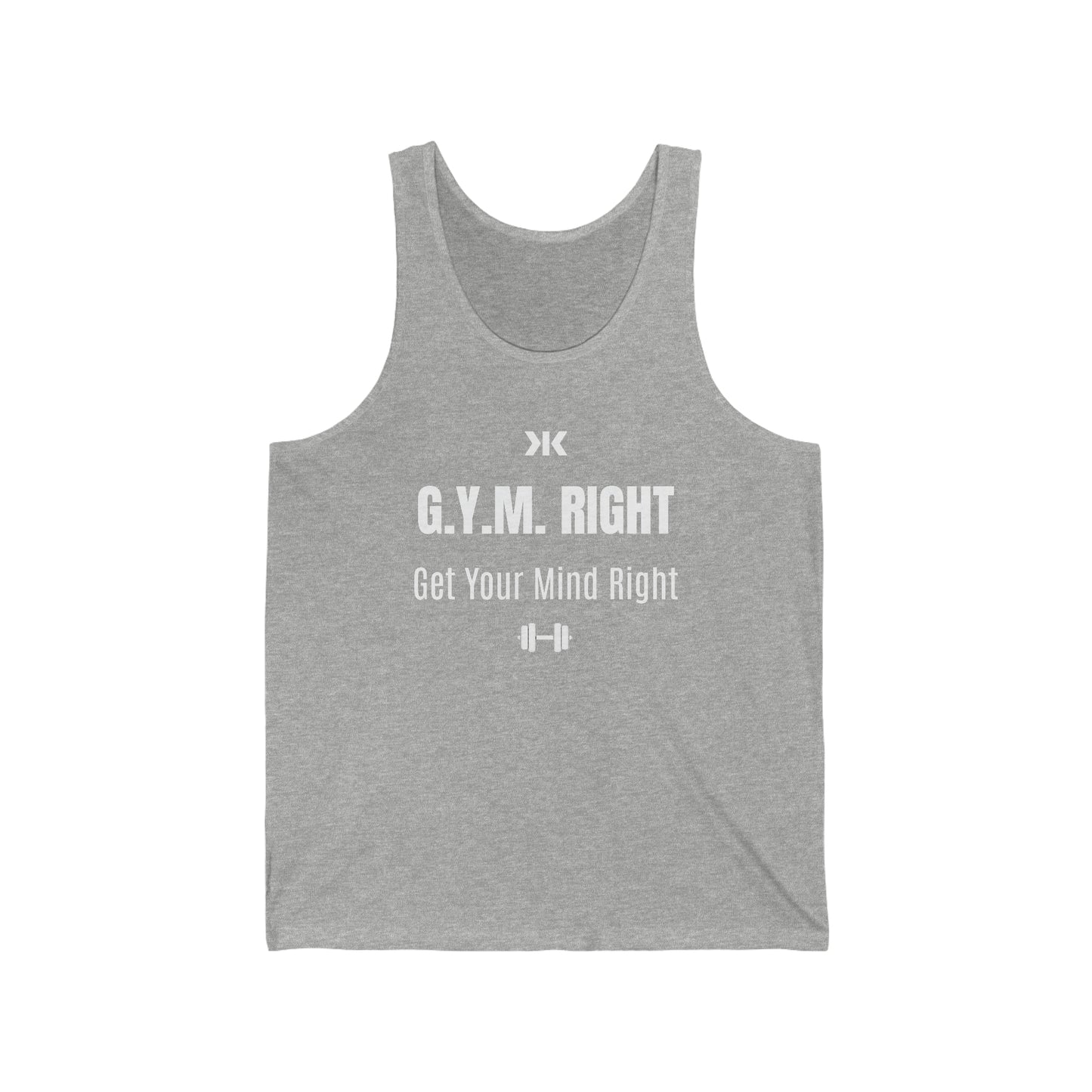 "G.Y.M. RIGHT" Tank Top! - Unisex Jersey Tank