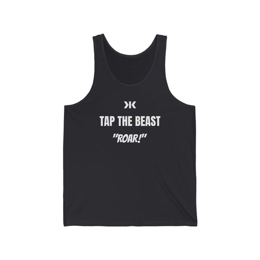 "TAP THE BEAST" Tank Top! - Unisex Jersey Tank