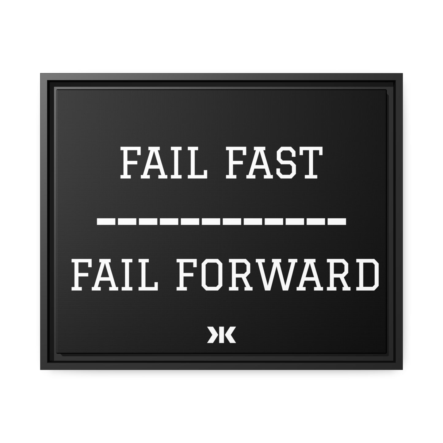 "FAIL FAST. FAIL FORWARD" Wall Art