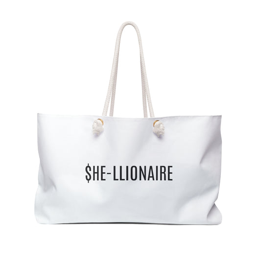 "SHE-LLIONAIRE" Weekender Tote Bag - White