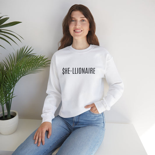"SHE-LLIONAIRE" Sweatshirt Heavy Blend™ Crewneck